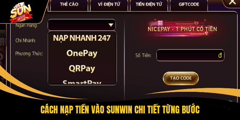 Nạp Tiền SUNWIN 2 Cách nạp tiền vào SUNWIN chi tiết từng bước