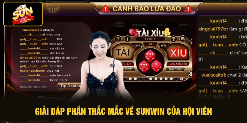 Home 21 Giải đáp phần thắc mắc về SUNWIN của hội viên