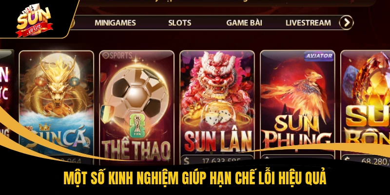 Tải App SUNWIN 3 Một số kinh nghiệm giúp hạn chế lỗi hiệu quả