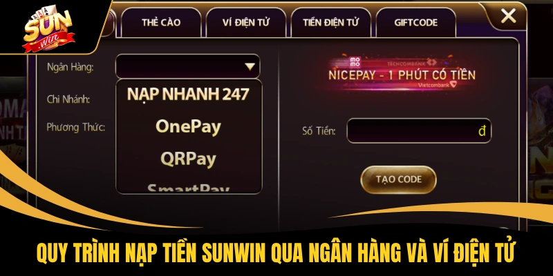 Home 18 Quy trình nạp tiền SUNWIN qua ngân hàng và ví điện tử