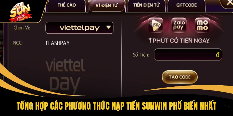 Nạp Tiền SUNWIN 1 Tổng hợp các phương thức nạp tiền SUNWIN phổ biến nhất